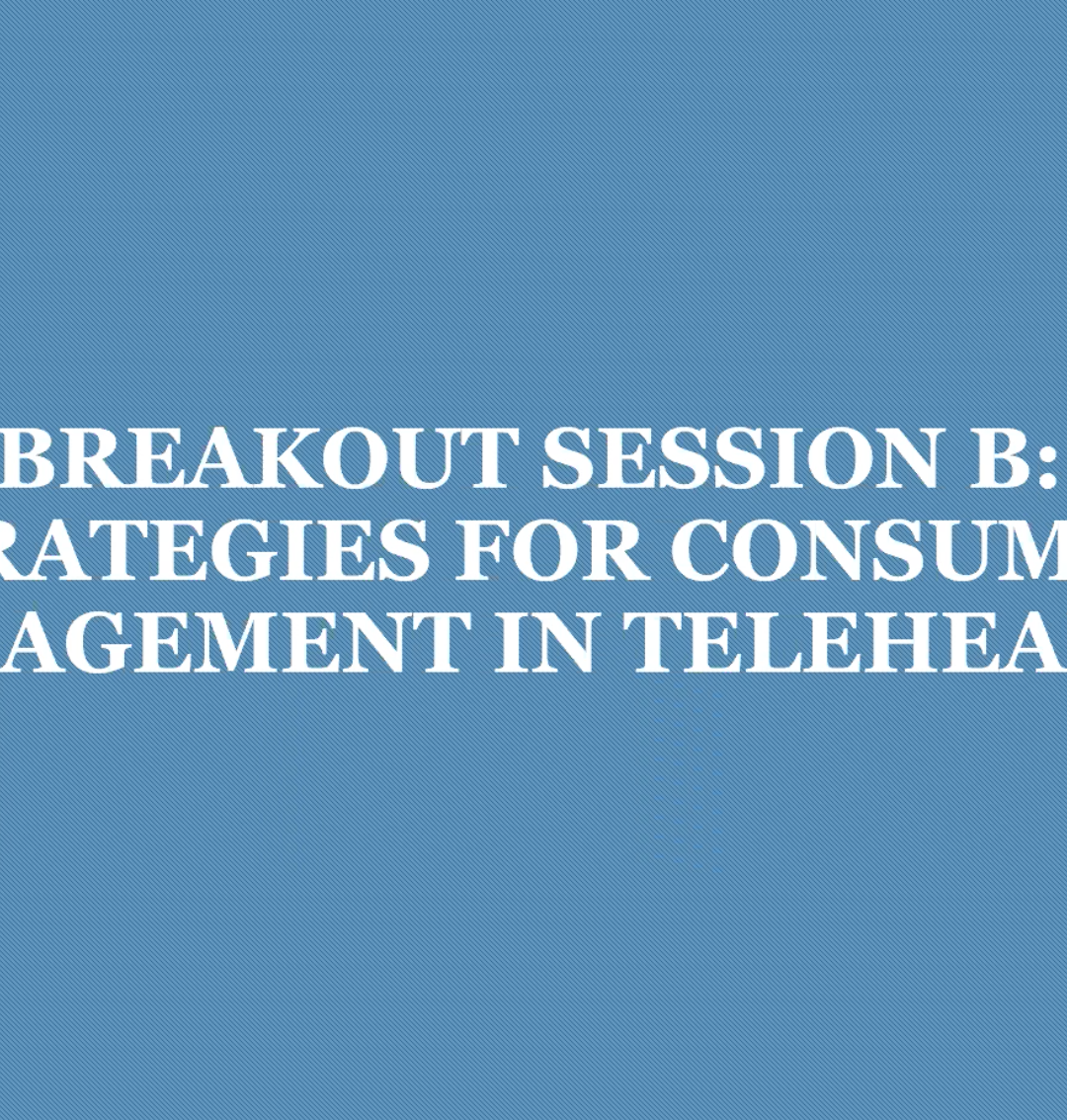Strategies for Consumer Engagement in Telehealth